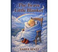 The Brave Little Blanket: A Coloring Storybook
