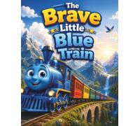 The Brave Little Blue Train