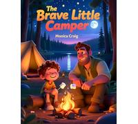 The Brave Little Camper