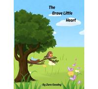 The Brave Little Heart