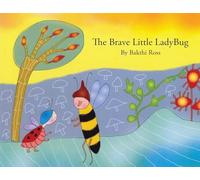 The Brave Little: LadyBug