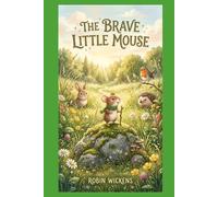 The Brave Little Mouse
