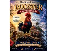 The Brave Little Rooster Adventures: 1