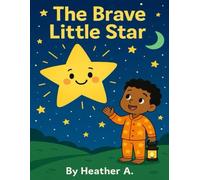 The Brave Little Star