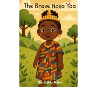 The Brave Nana Yaa