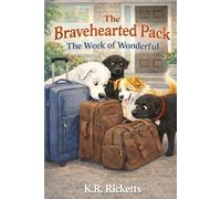 The Bravehearted Pack: The Week of Wonderful