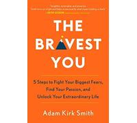 Adam Kirk Smith The Bravest You (Copertina rigida)