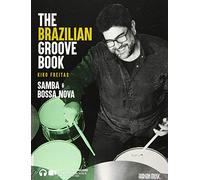 Kiko Freitas The Brazilian Groove Book (Mixed Media Product)