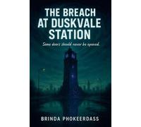 The Breach at Duskvale Station