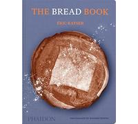 The bread book - Kayser Éric