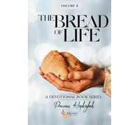 The Bread of Life: A Devotional Book Series_Volume 2