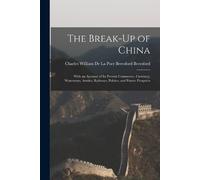 The Break-Up of China (Tascabile)