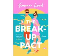 The Break-Up Pact: Roman | Die perfekte Sommer-Romance mit Fake Dating, Banter und Kleinstadt-Charme
