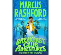 The Breakfast Club Adventures: The Beast Beyond the Fence