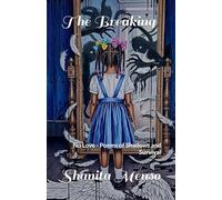 The Breaking: No Love - Poems of Shadows and Survival