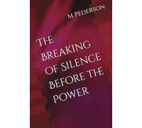 The Breaking of Silence Before the Power