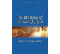 The Breaking of the Seventh Seal