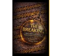 The Breaking: This is NOT your collapse, THIS IS YOUR CONSTRUCTION!
