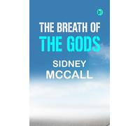 The Breath of the Gods