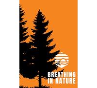 The Breathing In Nature Journal