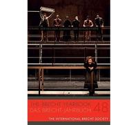 The Brecht Yearbook / Das Brecht-Jahrbuch 48 - Paperback NEW Wessendorf, 14...