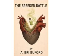 The Breeder Battle: Turning Hearts Series : Book Two