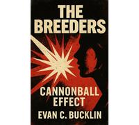 The Breeders: Cannonball Effect: A biography of Kim and Kelley Deal’s journey from Dayton roots to “Cannonball,” chaos, collapse, and cultural legacy in alternative rock history