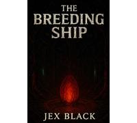 The Breeding Ship: Claimed by the Cosmos