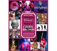 The Breezybook [Royal Pink Edition] || Celebrating 20 years of Chris Brown
