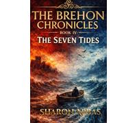 The Brehon Chronicles IV The Seven Tides