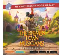 The Bremen Town Musicians (Smart Hippo My First English Book Library): Educational Storybook (ESL Students)