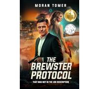 The Brewster Protocol: That Was Not in the Job Description