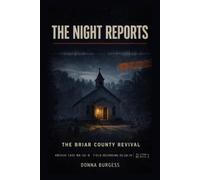 The Briar County Revival: The Night Reports Book 2