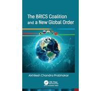The BRICS Coalition and a New Global Order