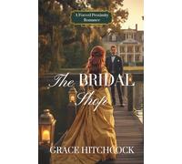 The Bridal Shop: A Forced Proximity Romance: 1