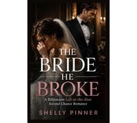 THE BRIDE HE BROKE