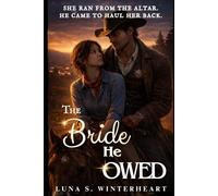 The Bride He Owed: A Runaway Bride Western Romance
