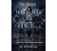 The Bride of Hollow House: A Dark Why-Choose Paranormal Romance