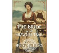 The Bride on the Shawnee Trail