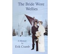 The Bride Wore Wellies