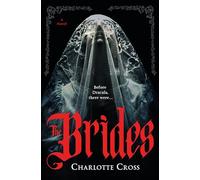 The Brides: A feminist horror novel for fans of Dracula