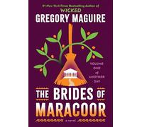 The Brides of Maracoor: A Novel