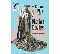 The Bride's Play (1922) starring Marion Davies (DVD) Marion Davies