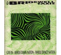 The Bridewell Taxis - Give In