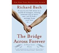 Richard Bach The Bridge Across Forever (Tascabile)