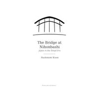 The Bridge at Nihonbashi: Japan in the Tenpō Era