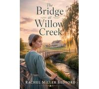 The Bridge at Willow Creek
