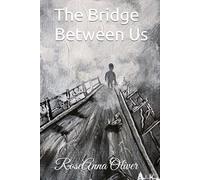 The Bridge Between Us
