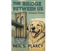 The Bridge Between Us: Healing Fiction