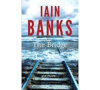 The Bridge: Ian Banks